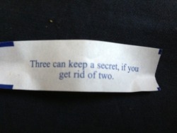 skyyskipp:  This is the single most disturbing fortune cookie I’ve ever gotten.