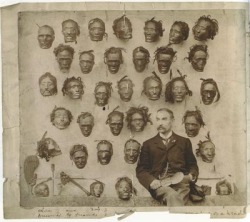 Major General Horatio Gordon Robley with his collection of tattooed heads (Mokomokai). http://en.wikipedia.org/wiki/Horatio_Gordon_Robley