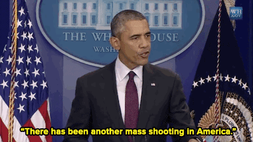somalisupremacy:  micdotcom:  President Obama after Oregon shooting: “Our thoughts and prayers are not enough.” Hours after today’s massacre in Oregon, President Obama took the podium for the 15th time after a mass shooting. Sounding stern and