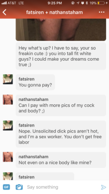 fatsiren:@whotoblock username nathanstaham, sent me an unsolicited dick pic and tried to get me to do free sex work