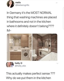 reematheroamer: fairy-isle:  alwaysadolphin: who’s putting washing machines in their kitchen British people, apparently   tag with where you live and where your washing machines reside    Wtf brits