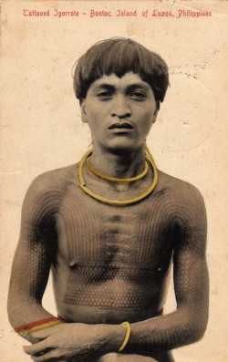 indigenouswisdom:The Bontoc live on the banks of the Chico River in the mountains of Luzon. Formerly practising head hunting, the Bontoc descibe the ‘chak-lag’ as the distinctive tattooed chest of a head taker. The pre-Christian belief system centers
