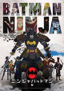 batmannotes: ‘Batman Ninja’ Official Movie Poster &amp;Trailer 