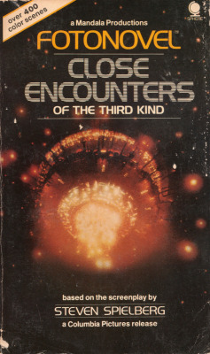 Fotonovel: Close Encounters of the Third Kind, based on the screenplay by Steven Spielberg (Sphere, 1978). From a charity shop in Nottingham.
