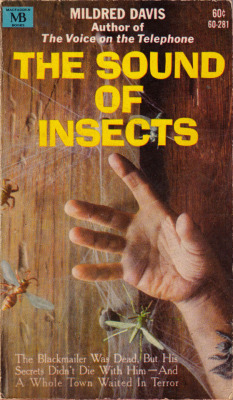 The Sound Of Insects, by Mildred Davis (Macfadden, 1967). From Ebay.