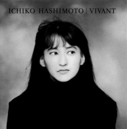 My Life Will Become A Crusade In Search Of Ichiko Hashimoto Albums, If You Have One