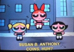candidlycara:  bloodcaste:  https-self-proclaimed-iceking:  kelsgrace77:  kiichu:  thetanglebuddy:  Buttercup: Susan B. Anthony didn’t want any special treatment. Bubbles: she demanded that she be sent to jail like any other man. Blossom: And that’s