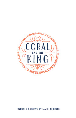 oncomics:  mai-nyu:  Coral and the King,