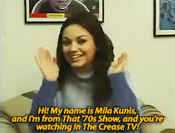 babyhokage:  pinkpearlsprep:  that70sshowofficial:  In The Crease TV promo from 2001! Mila was 17 and Ashton was 23! [x]  OH MY GOSH   AHH!! 💛💛