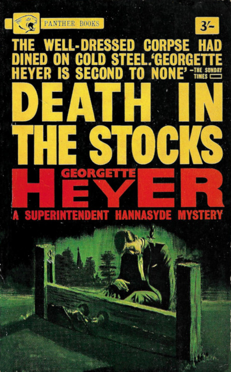 Death In The Stocks, by Georgette Heyer (Panther, 1963).From a charity shop in Nottingham.