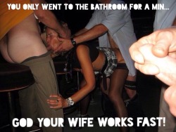 Obsequious-Cuckold:  Your Wife Works Fast… 