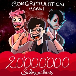 ladywarlock03:  Congratulations @markiplier for 20m subs!  Thank you!