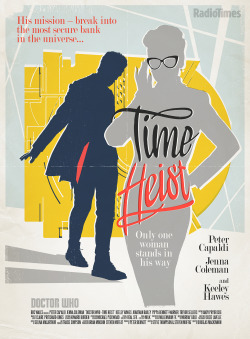 doctorwho247:  Episode 5 - ‘Time Heist’ Radio Times designer Stuart Manning knocks it out of the park again with his poster for this week’s episode of Doctor Who. This week, Time Heist’s crime caper-inspired plot gave Stuart a few ideas for how