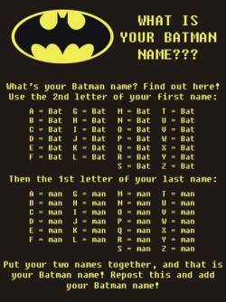 I am bat man