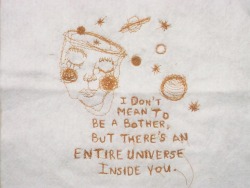 fleurlungs:  I don’t mean to be a bother, but there’s an entire universe inside you.  Sewn piece on felt from today. 