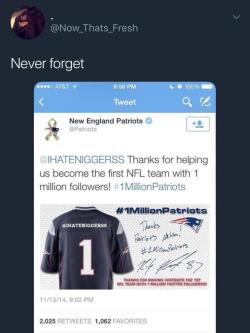 bootymane-:  whyyoustabbedme:   This IS real  http://www.independent.co.uk/sport/us-sport/national-football-league/new-england-patriots-apologise-after-posting-tweet-with-racial-slur-on-the-back-of-a-shirt-to-9860271.html   What the fuck???!!!!   This