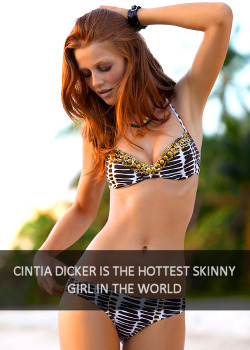I&rsquo;m willing to give Cintia Dicker a pass on not having curves. I&rsquo;m so generous.