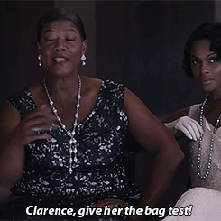 kimreesesdaughter:  sourcedumal:  lesbianfemmes:  If you beauties have never seen Bessie, we highly recommend it. Great for learning more about our history    And of course, the best gif from this whole movie:  Is this reverse colorism? 😂😂😂