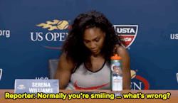 band-geek-727:  bando–grand-scamyon: I love black women exercising their right to say EXACTLY how tf they feel despite public white opinion   When has a male athlete ever been asked to smile