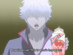 milkytsundere:  The Importance of Calcium, by Gintoki Sakata  don&rsquo;t watch this anime but funny none-the-less.