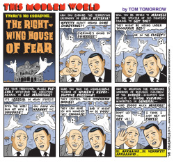 The Right Wing House of Fear ✞―( ゜.゜ ) This Modern World, by Tom Tomorrow