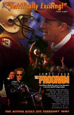On this day in 1993, the movie The Program was released in theaters.