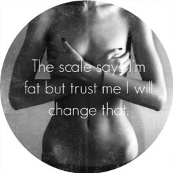 underthebikinibridge:  Ill change that. #depression #suicide #bulimia #anorexia #anxiety #eatingdisorder #mia #ana #ed #selfharmmm #selfimage #selfesteem #selfhate #selfinjury #selfharmrecovery #cutting #scars #purge #skinny #starve #binge #ugly #worthles