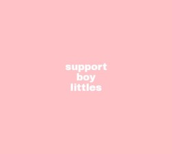learning-little:  littlepinkstuff:  Support ALL littles!   Support underage littles!