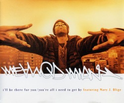 BACK IN THE DAY |4/25/95| Method Man released his third single, I’ll Be There For You, off of his debut album.
