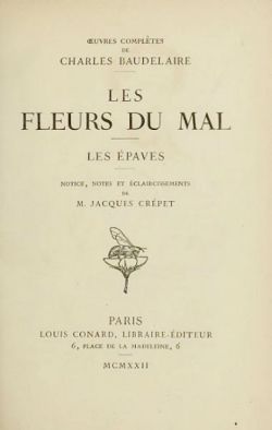  Charles Baudelaire,  (1821 – 1867) was a French poet who also produced notable work as an essayist, art critic, and pioneering translator of Edgar Allan Poe. His most famous work, Les Fleurs du mal (The Flowers of Evil), expresses the changing