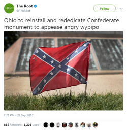 f1rstperson: nevaehtyler: Ohio wasn’t a part of the confederacy but it sure is full of racists   @ everyone with a confederate flag in az when we only became a state in 1918 