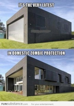 funsubstance:  The best in Domestic Zombie Protection