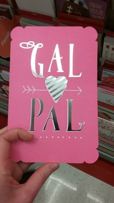 The best card for your pal that&rsquo;s a gal
