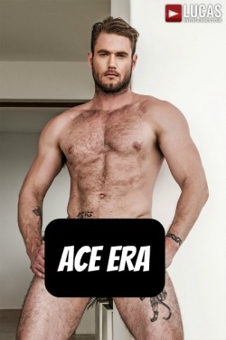 ACE ERA at LucasEntertainment  CLICK THIS TEXT to see the NSFW original.