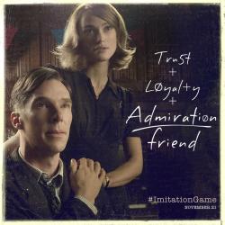   The Imitation Game @ImitationGame · 29m   Teamwork shifts the odds. #BenedictCumberbatch and #KeiraKnightley star in The #ImitationGame.  