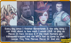 borderlands-confessions:  “Every day