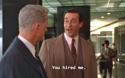 goldkat-g0negrey: reblog the Don Draper of getting a job he’s unqualified for and you’ll have 10 years of getting jobs you’re unqualified for