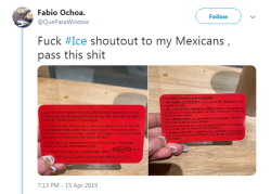cognitivedissonanc3: profeminist:   “Fuck #Ice shoutout to my Mexicans , pass this shit” -   Fabio Ochoa @QuePasaWindow      Important: the constitution/bill of rights DOES NOT only apply to citizens, under that same constitution/bill of rights.