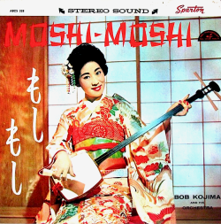 Bob Kojima and his orchestra - Moshi Moshi (1960)