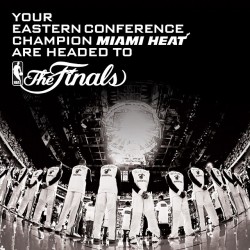 themiamiheat:  Your 2014 Easter Conference Champion @MiamiHEAT are headed to the NBA Finals for the 4th straight season after tonight’s 117-92 Game 6 victory over the Indiana Pacers!  Game 1 of the NBA Finals is Thursday, 9pm, in either Oklahoma City