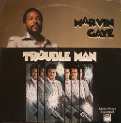 magictransistor:  Marvin Gaye ‎– Trouble Man (Motion Picture Soundtrack) Tamla/Motown Records . 1972 
