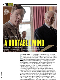 A Bootable Mind: Benedict Cumberbatch is tortured, code-breaking maths genius Alan Turing in Oscar hopeful The Imitation Game  &ldquo;Everybody feels it&rsquo;s an important story to tell and wants to be part of it. It&rsquo;s been phenomenal.&rdquo;