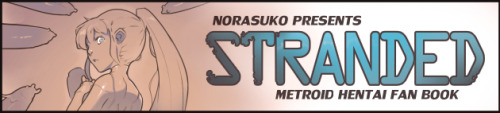 heightes:  norasuko-art:  http://www.patreon.com/norasuko Here’s another tiny sneak preview of the art for my upcoming hentai comic book Stranded. I used an old Samus sketch I really liked as the base for the cover, if you dig deep into my sketch archive