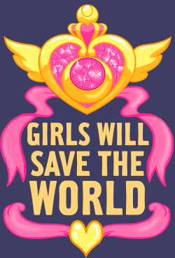 lisasterle:  Sailor Moon shirts So I saw a Wonder Woman shirt the other day that said “Girls Will Save the World” and I thought it was a really awesome and empowering feminist phrase, so I decided to do a Sailor Moon version. &lt;3 I was surprised