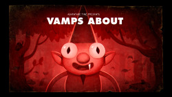 kingofooo:  Vamps About (Stakes Pt. 3) - title card designed and painted by Joy Ang premieres Tuesday, November 17th at 8/7c on Cartoon Network 