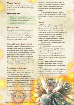 firebringeraxels-junk:  Mercy Domain. Grant even your enemies mercy as you do you best to save lives.Homebrewed for Dungeons and Dragons 5th Edition by me. Artist is tagged on the page.PDF