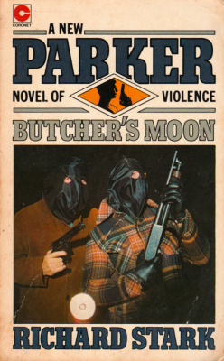 everythingsecondhand: Butcher’s Moon, by Richard Stark (Coronet, 1977).  From a second-hand bookshop on Gozo, Malta. 