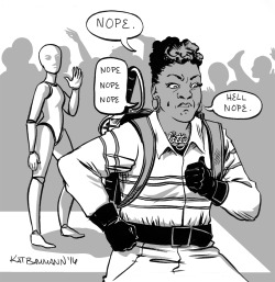 katbaumann:  Friggin’ loved the new Ghostbusters movie! And because I want to show my support for the kickass Leslie Jones, I drew my favorite Patty moment, wherein she had the most sensible interaction with a ghost mannequin that you can have. &lt;3