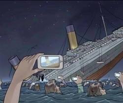 scarecrowartist:  bastardlybrendan:  bonerfart:  aber-flyingtiger:  blazepress:  If the Titanic sunk today.  Because smartphones would resist the rigours of falling into the North Atlantic, apparently    one of those people survive and sell their footage