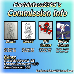 Well, I’m finally deciding to do payed commissions. Here’s all the info. Prices are in Canadian dollars. I’m still doing requests too. Basically, if you have a vague idea you want me to draw, that would be better suited for a request, but if you